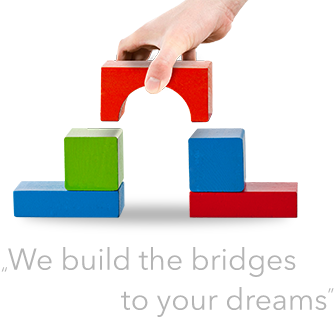 We build the bridges to your dreams